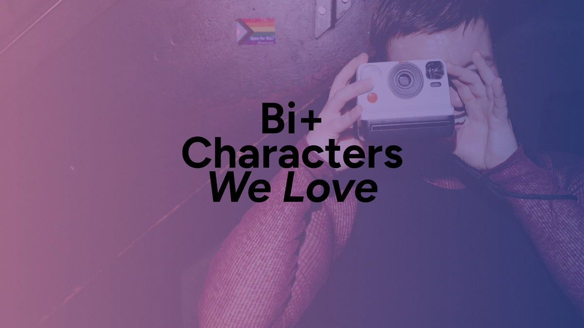 Photo of girl holding up camera with bi coloured semi see through overlay with text "Bi+ characters we love`